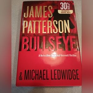 James Patterson and Michael Ledwidge "BULLSEYE"